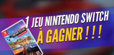 Concours : Remportez le jeu de course auto, Gear Club Unlimited Switch